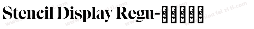 Stencil Display Regu字体转换